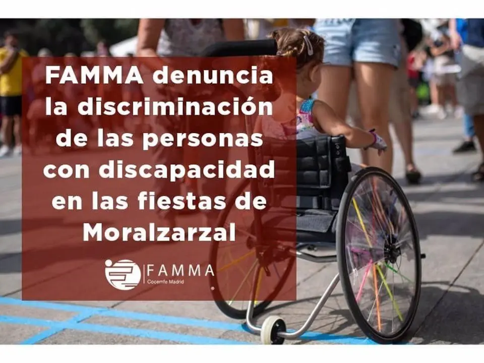 16/09/2022 FAMMA denuncia "discriminaci&oacute;n" a las personas con discapacidad en las fiestas de Moralzarzal.

La Federaci&oacute;n de Asociaciones de Personas con Discapacidad F&iacute;sica y Org&aacute;nica de la Comunidad de Madrid, (FAMMA Cocemfe Madrid) quiere denunciar la "discriminaci&oacute;n" a las personas con discapacidad por parte del Ayuntamiento de Moralzarzal en sus fiestas patronales "por aplicar como una medida de seguridad que las personas con movilidad reducida no acudan a estos recintos".

ESPA&Ntilde;A EUROPA MADRID SOCIEDAD
FAMMA