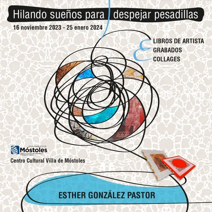 Cartel de la Exposici&oacute;n M&oacute;stoles Hilando sue&ntilde;os para despejar pesadillas