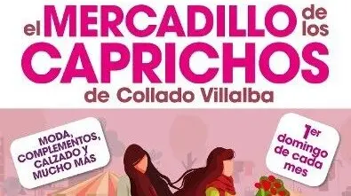 Cartel del Mercadillo de Los Caprichos. Imagen del Ayuntamiento de Collado Villalba.