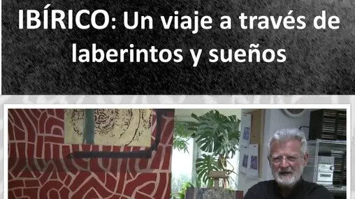 Cartel de 'Ib&iacute;rico: un viaje a trav&eacute;s de laberintos y sue&ntilde;os'.