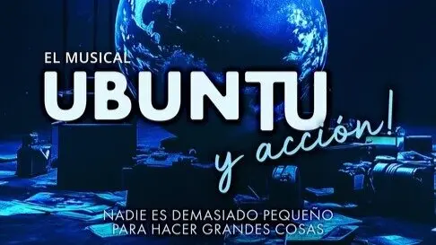 Cartel del musical 'Ubuntu'. Imagen de Somos Ubuntu.