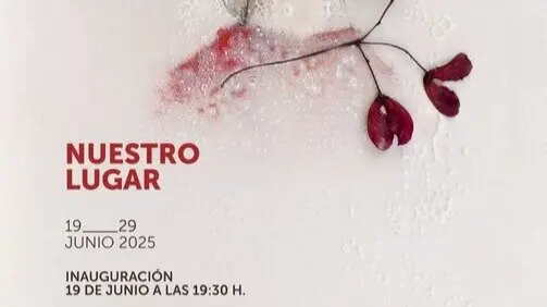 Cartel de la exposici&oacute;n 'Nuestro lugar'.