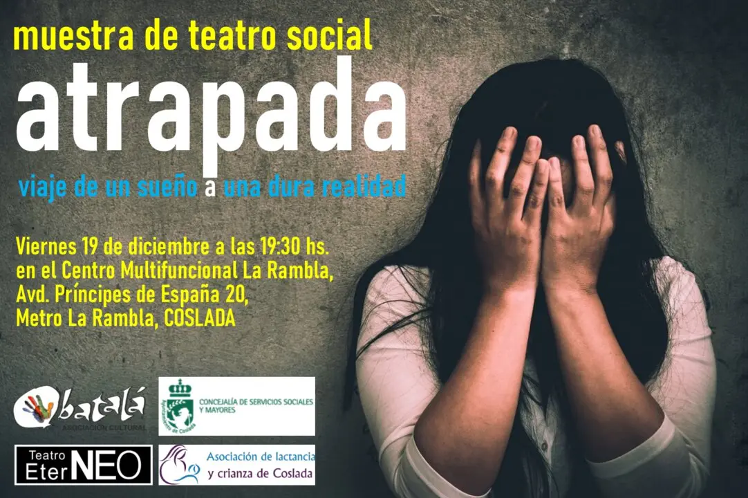 Cartel de la obra 'Atrapada'.