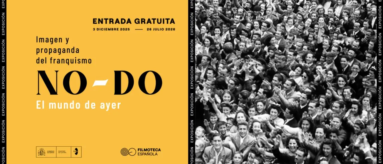 Cartel de No-do, la exposici&oacute;n de la Filmoteca Espa&ntilde;ola.
