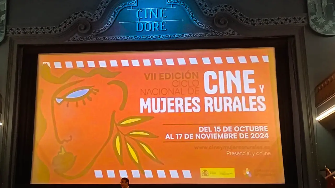 Presentaci&oacute;n del ciclo Cine y Mujeres Rurales en el Cine Dor&eacute;