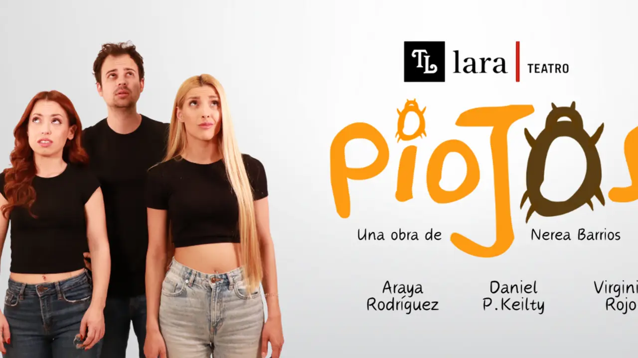Cartel de 'Piojos' en el Teatro Lara