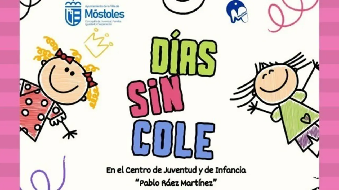 Cartel de 'D&iacute;as sin Cole', organizado por el Ayuntamiento de M&oacute;stoles.