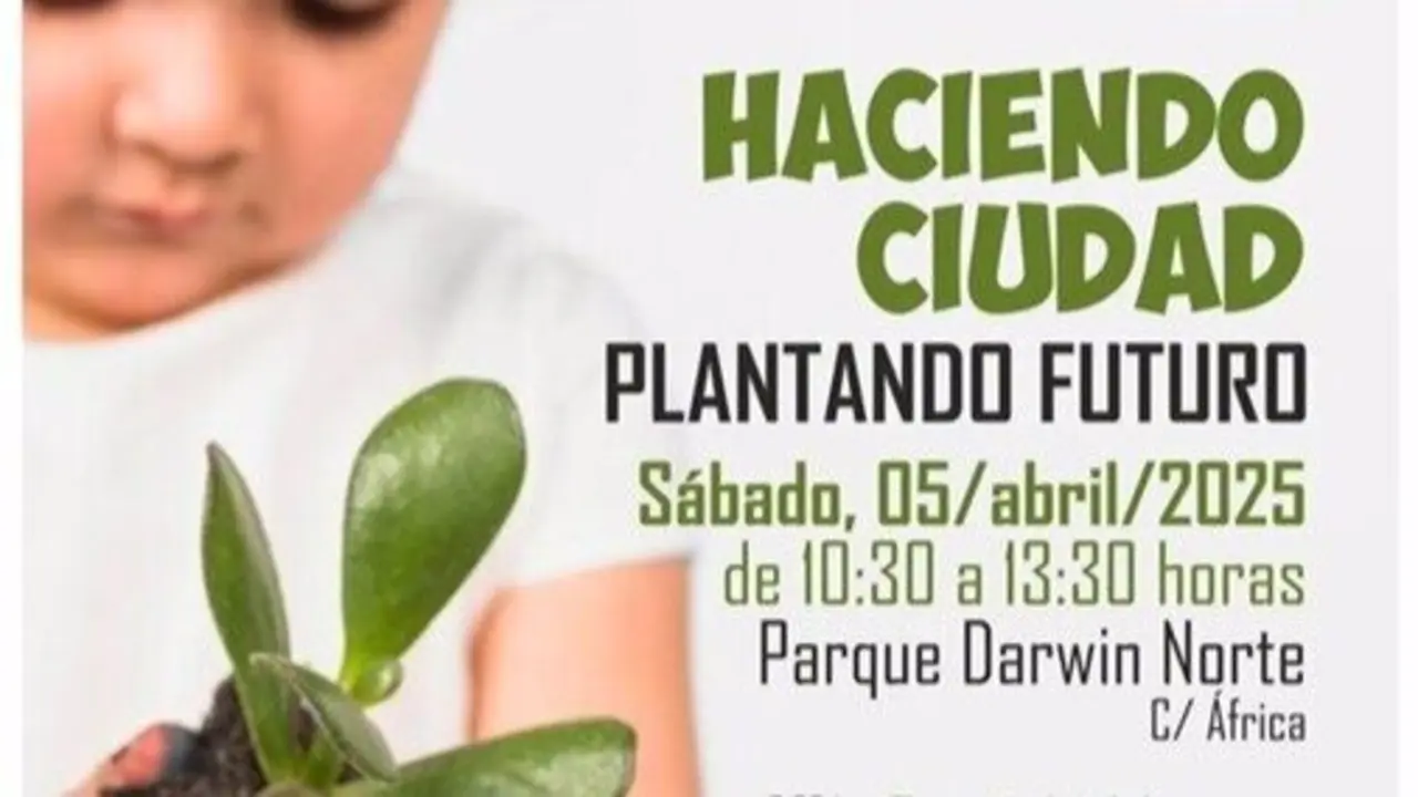 Cartel de la actividad 'Haciendo ciudad, plantando futuro'.