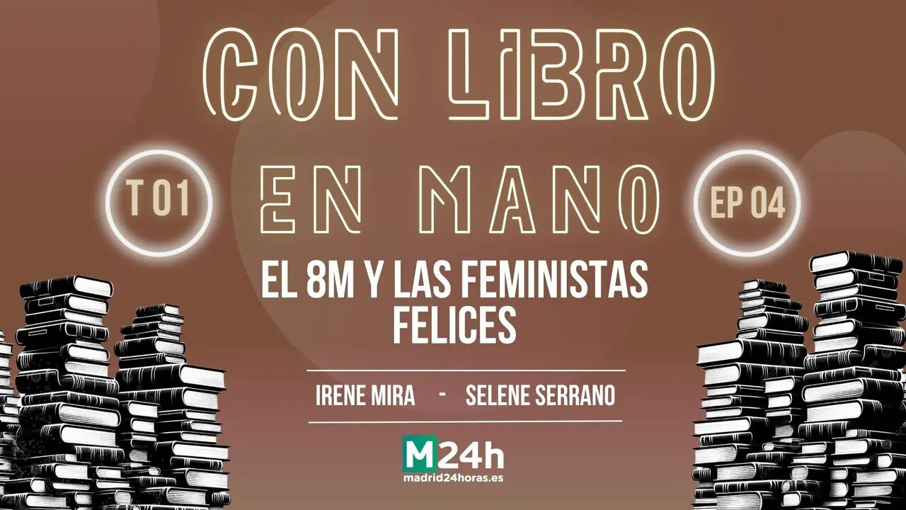 En este cuatro episodio de Con Libro en Mano repasamos algunos de los t&iacute;tulos acerca del feminismo.