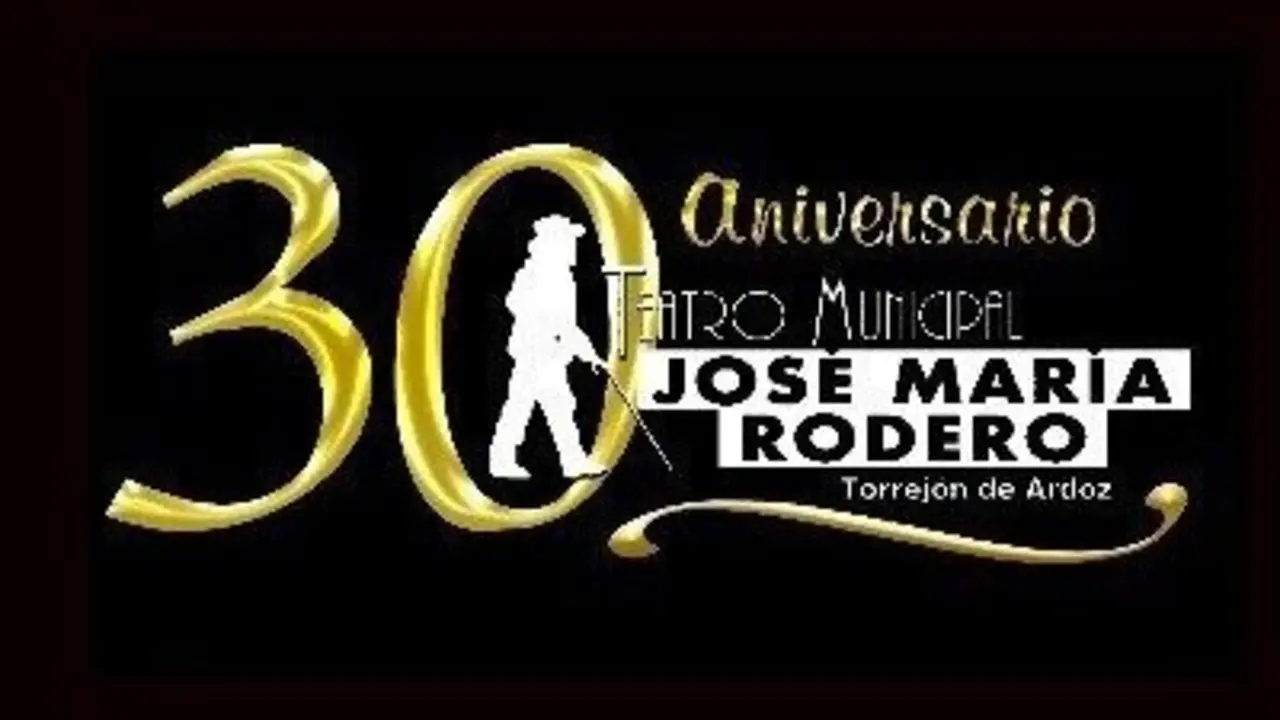 Cartel del 30 aniversario del Teatro Municipal de Jos&eacute; Mar&iacute;a Rodero.