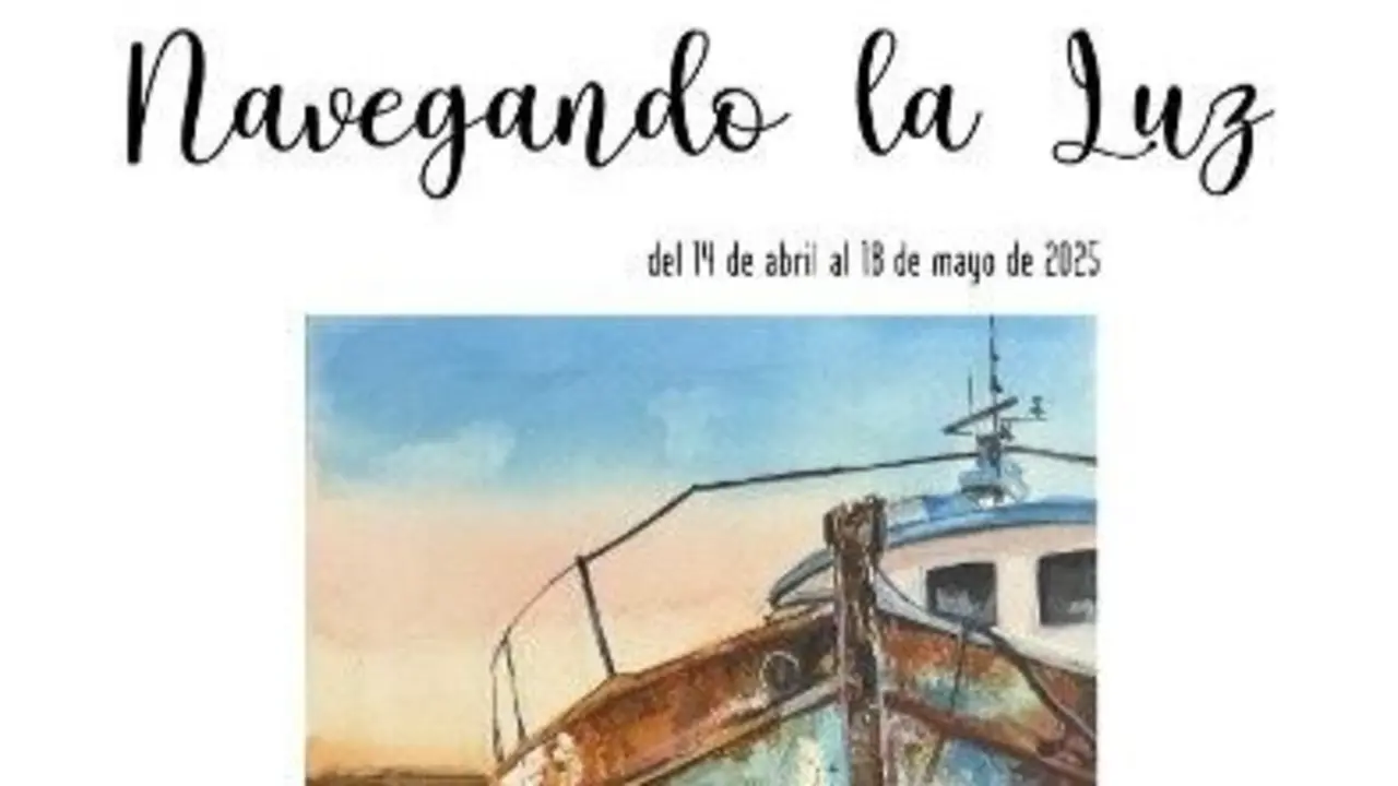 Cartel de la exposici&oacute;n 'Navegando la luz'. Imagen del Ayuntamiento de M&oacute;stoles.