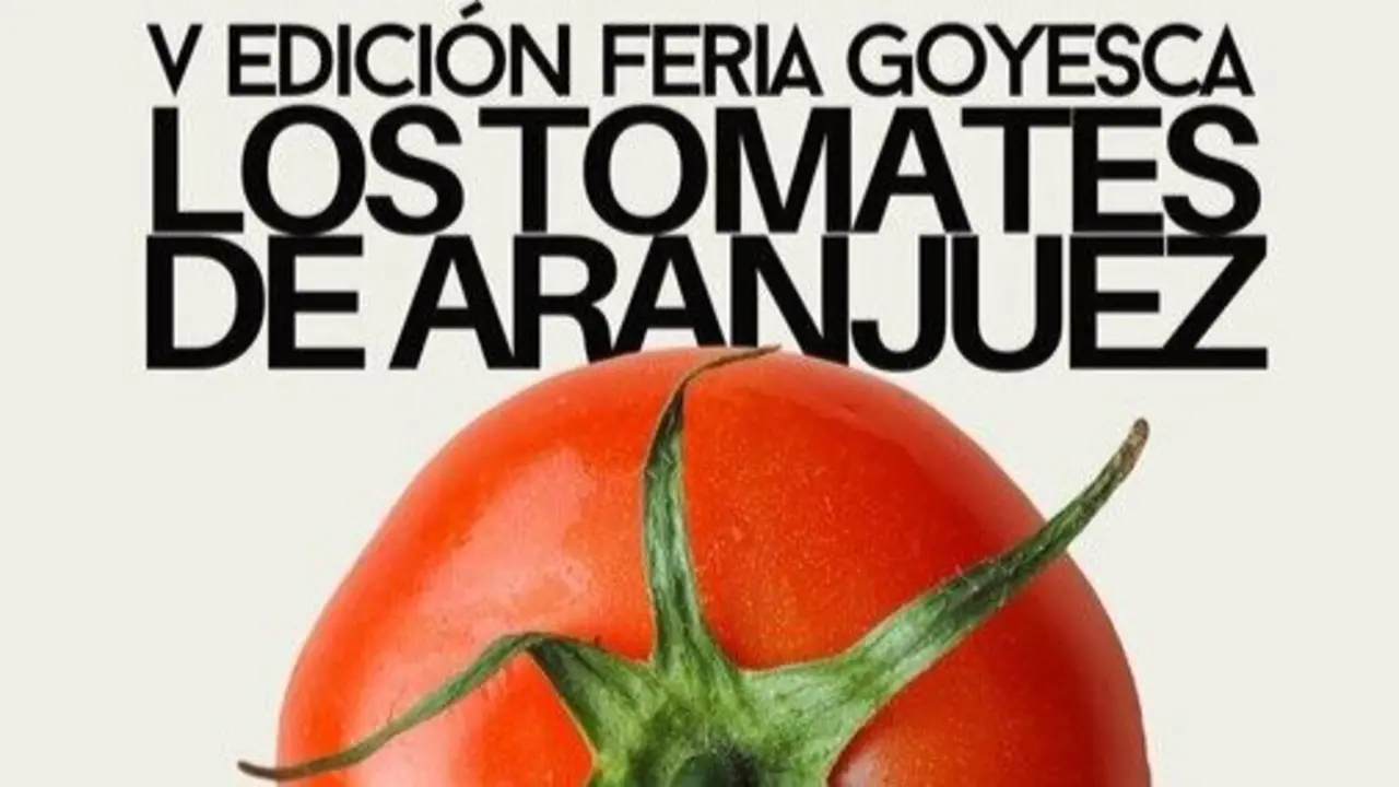 Cartel de la V edici&oacute;n de la Feria Goyesca de Tomates de Aranjuez.