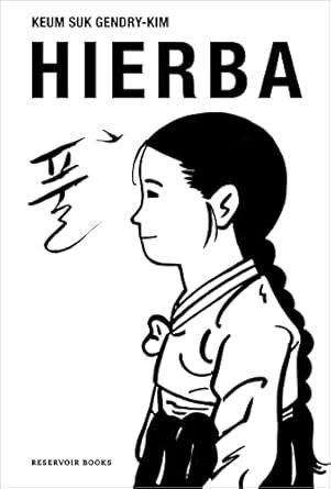 Portada del cómic 'Hierba', de Keum Suk Gendry-Kim. Editado por Reservoir Books.